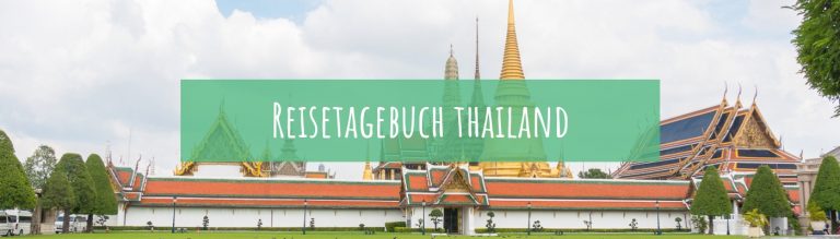 Reisetagebuch Thailand